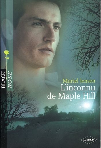 L'inconnu de Maple Hill (Muriel Jensen)