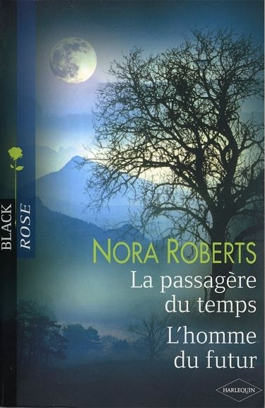 La passagère du temps (Nora Roberts)
