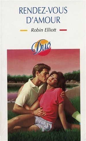 Duo - Rendez-vous d'amour (Robin Elliott)