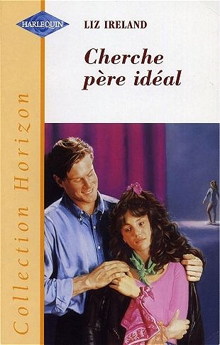 Horizon - Cherche père idéal (Liz Ireland)