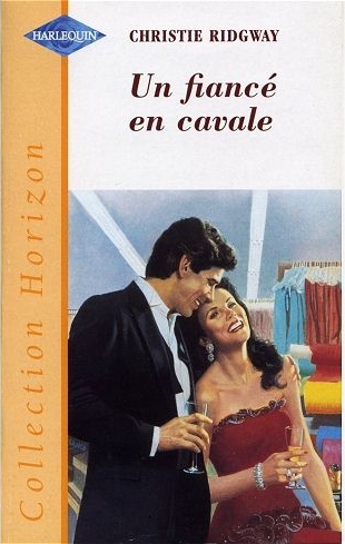 Horizon - Un fianc&eacute; en cavale (Christie Ridgway)